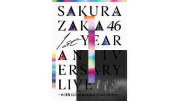 Sakurazaka46 1st YEAR ANNIVERSARY LIVE ～with Graduation Ceremony～